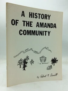 A HISTORY OF THE AMANDA COMMUNITY - Robert E. Arnett - 1976 1st ed - Ohio - Picture 1 of 5