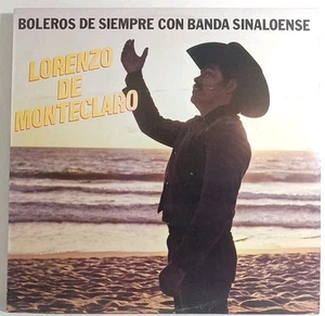 Lorenzo De Monteclaro - Boleros Con Banda Sinaloense - LP Vinyl - Jamas Tocado - Picture 1 of 4