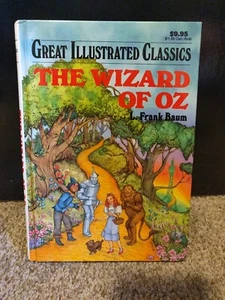Great Illustrated Classics ~ The Wizard Of OZ ~ L. Frank Baum/Deidre S. Laiken - Picture 1 of 3