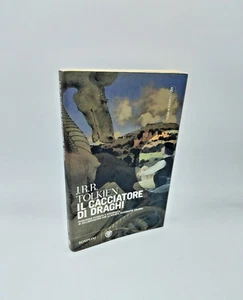 "IL CACCIATORE DI DRAGHI" J.R.R. Tolkien, Bompiani 2011 - 9788845259906 - Imagen 1 de 5