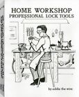 Home Workshop: Professional Lock Tools, "Eddie the Wire", Good Condition, ISBN 1