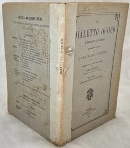 Der Dialekt Ionisch D’Herodotus und D’ Homer Guglielmo Freund Fumagalli 1889 - Bild 1 von 3