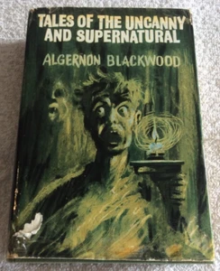 Tales Of the Uncanny And Supernatural Hardcover Book Horror Blackwood BX31 - Imagen 1 de 20