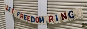 Vintage Beistle 9' Flame Proof Let Freedom Ring Fringe Banner Good Condition - Picture 1 of 8