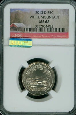 2013 D WHITE MOUNTAIN QUARTER NGC MS68 PQ 2ND FINEST GRADE MAC SPOTLESS .  - Image 1 of 2