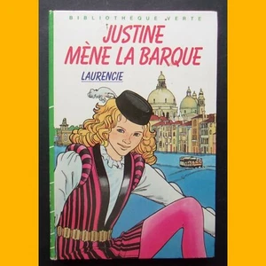 Bibliothèque Verte JUSTINE MÈNE LA BARQUE Laurencie Marie-Marthe Collin 1987 - Picture 1 of 2