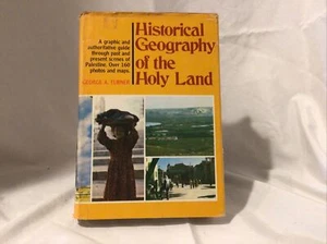 The Historical Geography Of The Holy Land - George A Turner  1973 - Picture 1 of 7