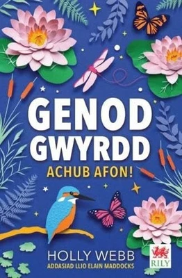Cyfres Genod Gwyrdd: Achub Afon!, Webb, Holly - Image 1 of 2