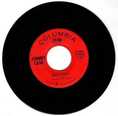 Johnny Cash - What Is Truth / Sing A Traveling Song 7" 45 RPM Single - Image 1 of 4