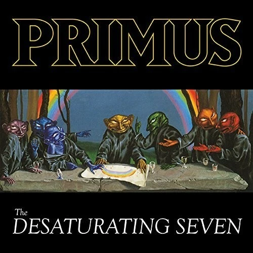 The Desaturating Seven by Primus (CD, 2017)