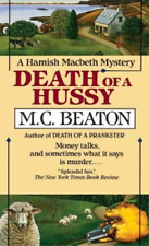 M.C. Beaton Death of a Hussy (Poche) Hamish Macbeth