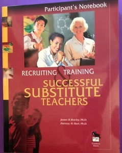 Recruiting and Training Successful Substitute Teachers: Participant's Notebook 1 - Bild 1 von 3