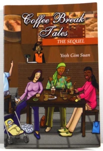 Coffee Break Tales The Sequel by Yeoh Gim Suan short stories 2009 pb rare book - Picture 1 of 13