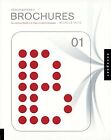 Brochures 01: An Essential Primer for Today&#39;s Compe... | Buch | Zustand sehr gut
