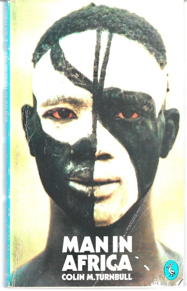 Man in Africa by Colin M Turnbull Pelican Books 1978 Sociology Anthropology - Image 1 of 1