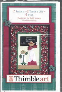 Foundation Pieced Pattern-Fingerhut-2 Teach is+2 Touch a Life=4 Ever-Wallhangin - Bild 1 von 1