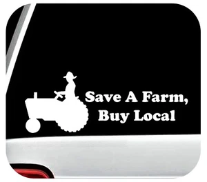Save A Farm Buy Local Decal Tractor Sticker Farmers Market No Farms No Food - Picture 1 of 4