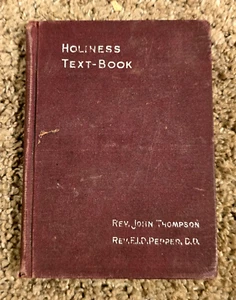 HOLINESS TEXTBOOK JOHN THOMAS E.I.D. PEPPER DEVOTIONAL THOUGHTS SANCTIFICATION - Picture 1 of 2