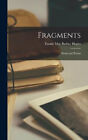 Fragments: Essays And Poems By Fannie May Barbee Hughs