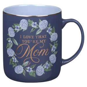 Large Ceramic Coffee & Tea Mug for Mothers: I Love that You're My Mom w/Proverb - Picture 1 of 1