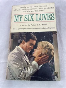 My Six Loves - Peter V.K. Funk - 1963 - Popular Library - Debbie Reynolds Cover - Picture 1 of 8