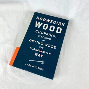 Norwegian Wood Chopping Stacking and Drying the Scandinavian Way Book - Picture 1 of 12