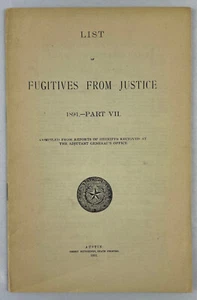 Liste der Flüchtlinge aus der Justiz, 1891 -- Teil VII, 1962 Reprint, TX Law Enforcement - Bild 1 von 4