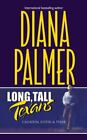 Long, Tall Texans : Calhoun, Justin, Tyler by Diana Palmer (paperback)