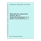 Methoden Der Organischen Chemie. Bd. 10. Stickstoffverbindungen 1T. 4. Bearb. Vo