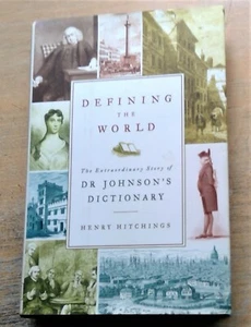 Defining the World: The Extraordinary Story of Dr Johnson...von Hitchings 2005 HC - Bild 1 von 12