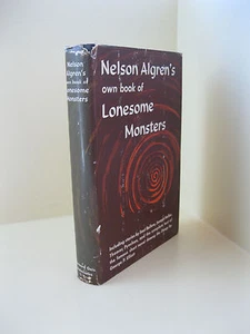 Nelson Algren's Own Book of Lonesome Monsters - Nelson Algren, First Edition - Imagen 1 de 2