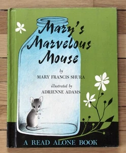 MARY'S MARVELOUS MOUSE Mary Francis Shura & Adrienne Adams 1962 Knopf HB L1 - Imagen 1 de 1