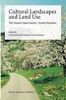 Cultural Landscapes And Land Use - 9789048165919