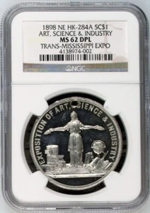 1898 NE HK-284A SO-CALLED DOLLAR TRANS-MISSISSIPPI EXPO NGC MS 62 DPL - Picture 1 of 2