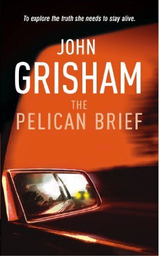 The Pelican Brief by Grisham, John Paperback Book The Cheap Fast Free Post