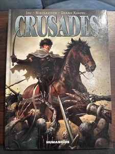 Crusades HC - Humanoids Publishing - Izu & Alex Nikolavitch, Zhang Xiaoyu NM OHC - Picture 1 of 3