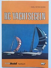 Schiffsmodellbau- R/C-Jachtsegeln  Born, Karl-Peter Neckar Verlag Villingen,1984