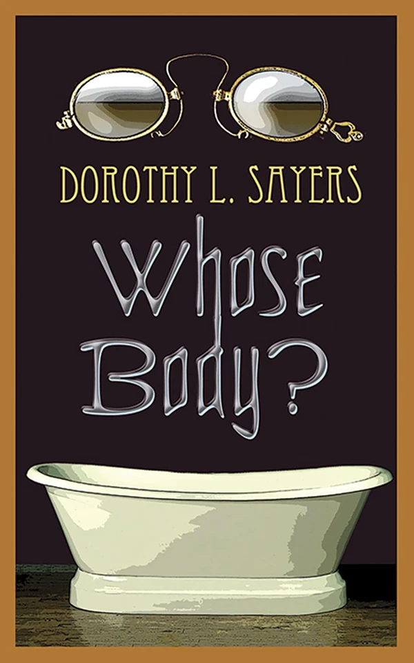 Whose Body? (Dover Literature: Crime/Mystery/Thriller) - Image 1 of 1