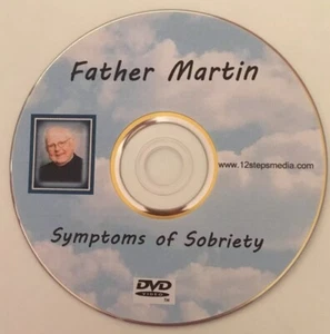 Father Martin Symptoms Of Sobriety AA ALCOHOLICS ANONYMOUS DVD FREE SHIPPING - Imagen 1 de 1