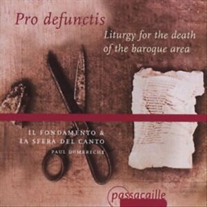 PRO DEFUNCTIS - LITURGY FOR THE DEATH OF THE BAROQUE AREA NEW CD