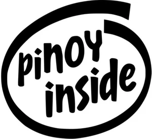 Pinoy Inside Vinyl Sticker Decal Philippines Filipino JDM - Choose Size & Color - Picture 1 of 2