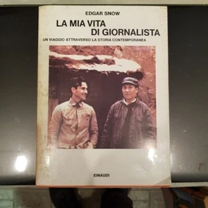 SNOW La mia vita di giornalista Un viaggio attraverso la storia contemporanea - Picture 1 of 1