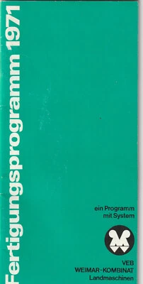 DDR Prospekt VEB Weimar Kombinat Landmaschinen Fertigungsprogramm 1971 - Bild 1 von 4