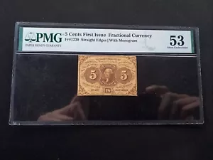 First Issue 5 Cents Fractional Fr# 1230 PMG AU53 EPQ - Picture 1 of 2