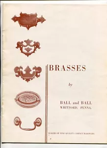 Vintage Illustrated Catalog BRASSES by BALL & BALL Whitford PA drawer pulls - Picture 1 of 3