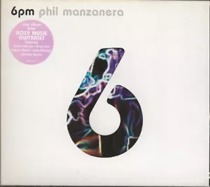CD 6 PM BY PHIL MANZANERA (2004) HANIBAL RECORDS HNCD1471 U.K. - Imagen 1 de 6