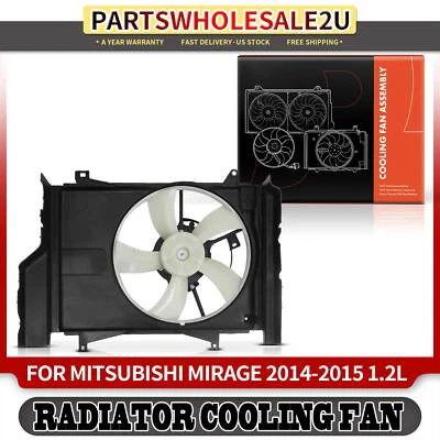 Nuevo ventilador de radiador único con conjunto de cubierta para Mitsubishi Mirage 2014-2015 1,2 L Foto 1 de 4