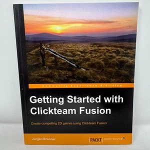 Getting Started With Clickteam Fusion by Brunner, Jurgen - Picture 1 of 6