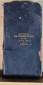 "A Guide To The Organic Drugs Of The United States Pharmacopeia 1900"~(1906 Ed.) - Picture 1 of 6