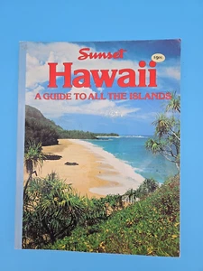 Hawaii : A Guide to All the Islands 1988 Sunset Publishing Staff PB Travel Book - Picture 1 of 16
